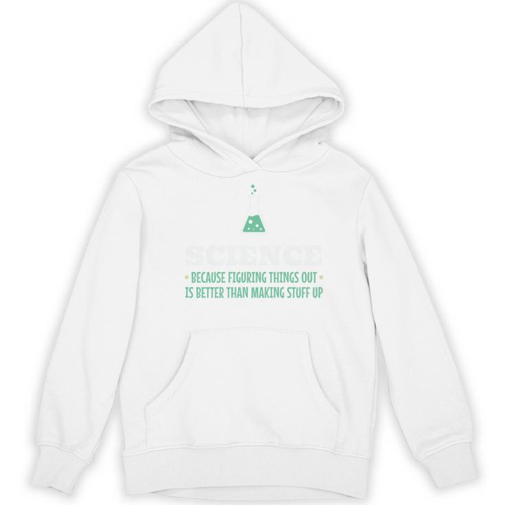 Science Because Figuring Things Out Better Student Teacher Women's Hoodie, novelty gifts, funny gifts Science Because Figuring Things Out Better Student Teacher Women's Hoodie, novelty gifts, funny gifts