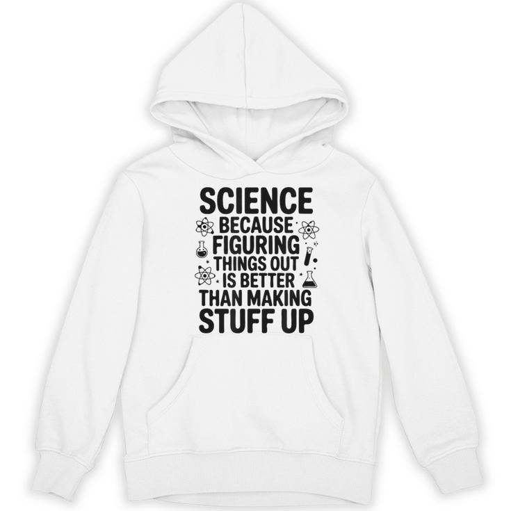 Science Because Figuring Things Out Teacher Scientific Adult Women's Hoodie, novelty gifts, funny gifts Science Because Figuring Things Out Teacher Scientific Adult Women's Hoodie, novelty gifts, funny gifts