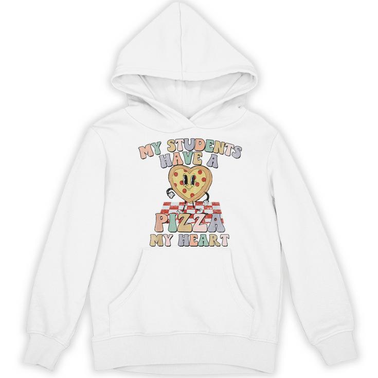 My Students Have A Pizza-My-Heart Valentines Day Teacher Women's Hoodie, novelty gifts, funny gifts