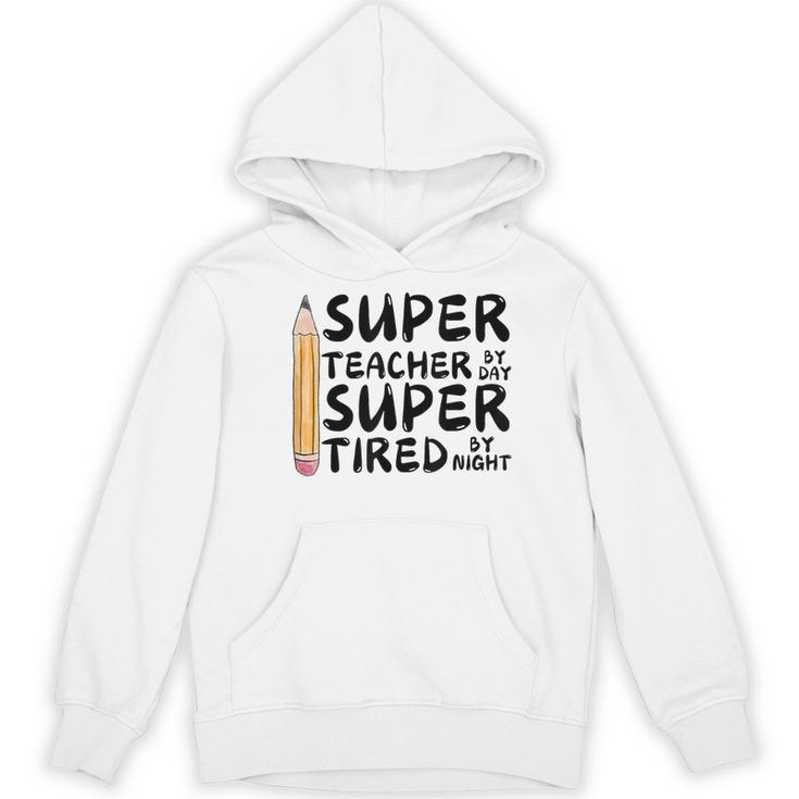 Super Teacher By Day Super Tired By Night Back To School Women's Hoodie, novelty gifts, funny gifts Super Teacher By Day Super Tired By Night Back To School Women's Hoodie, novelty gifts, funny gifts