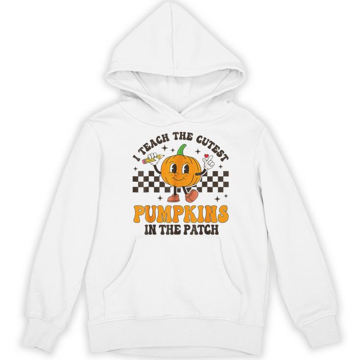 I Teach The Cutest Pumpkins In The Patch Groovy Teacher Fall Women's Hoodie, novelty gifts, funny gifts