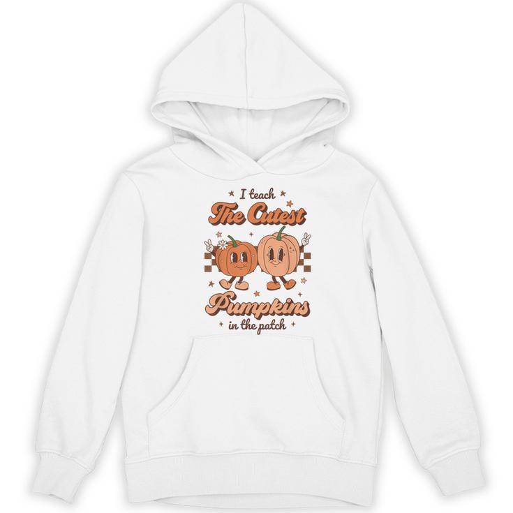 I Teach The Cutest Pumpkins In The Patch Retro Teacher Fall Women's Hoodie, novelty gifts, funny gifts I Teach The Cutest Pumpkins In The Patch Retro Teacher Fall Women's Hoodie, novelty gifts, funny gifts