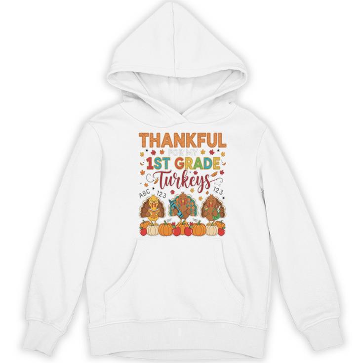 Teach Thanksgiving Teacher Thankful For My 1st Grade Turkeys Women's Hoodie, novelty gifts, funny gifts Teach Thanksgiving Teacher Thankful For My 1st Grade Turkeys Women's Hoodie, novelty gifts, funny gifts
