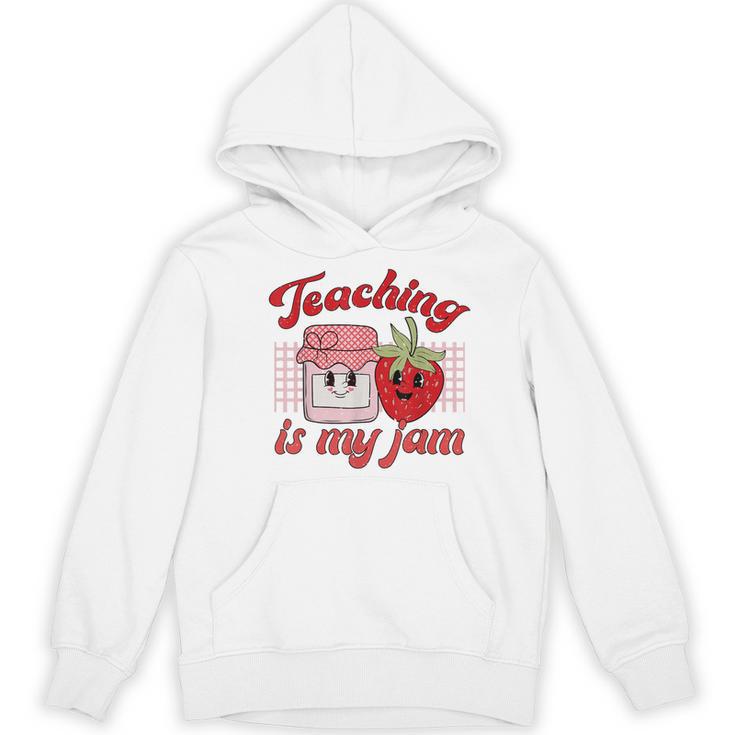 Teaching Is My Jam Cute Strawberry For Women Teachers Women's Hoodie, novelty gifts, funny gifts Teaching Is My Jam Cute Strawberry For Women Teachers Women's Hoodie, novelty gifts, funny gifts
