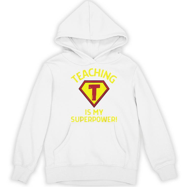 Teaching Is My Superpower Fun Elementary Teacher 1st Grade Women's Hoodie, novelty gifts, funny gifts Teaching Is My Superpower Fun Elementary Teacher 1st Grade Women's Hoodie, novelty gifts, funny gifts