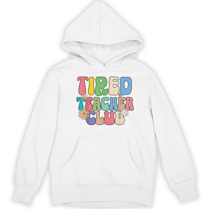Tired Teachers Club Groovy Teachers Back To School Women's Hoodie, novelty gifts, funny gifts Tired Teachers Club Groovy Teachers Back To School Women's Hoodie, novelty gifts, funny gifts