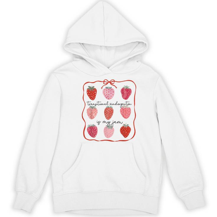 Transitional Kindergarten Is My Jam Strawberry TK Teacher Women's Hoodie, novelty gifts, funny gifts Transitional Kindergarten Is My Jam Strawberry TK Teacher Women's Hoodie, novelty gifts, funny gifts