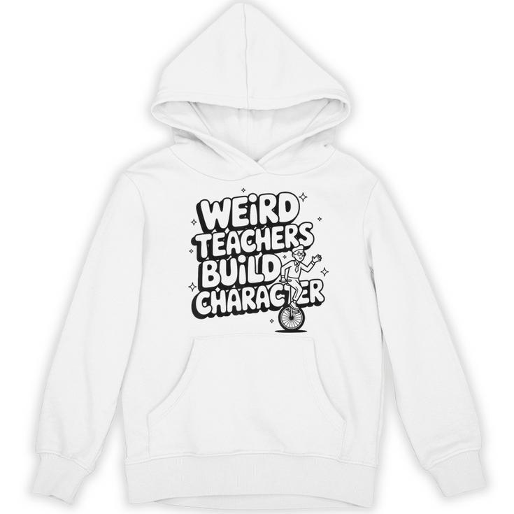 Weird Teachers Build Character School Pun Women's Hoodie, novelty gifts, funny gifts Weird Teachers Build Character School Pun Women's Hoodie, novelty gifts, funny gifts