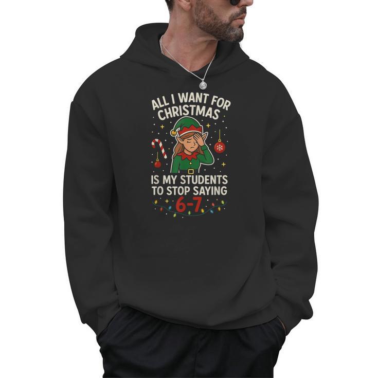 6-7 Students Saying 67 Xmas Six Seven Teacher Christmas Men Hoodie