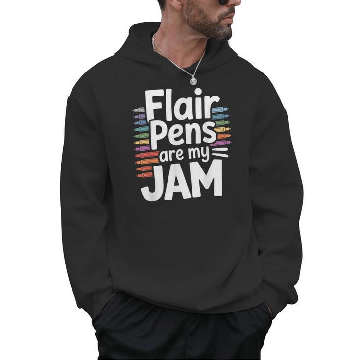 Back To School Teacher Flair Pens Are My Jam Men Hoodie