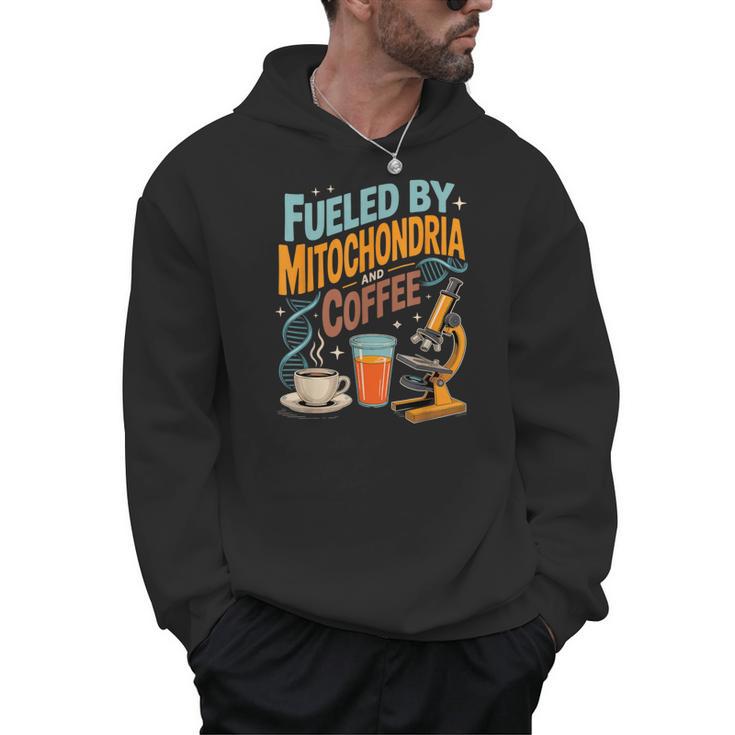 Biology Teacher Science Fueled By Mitochondria Coffee Men Hoodie
