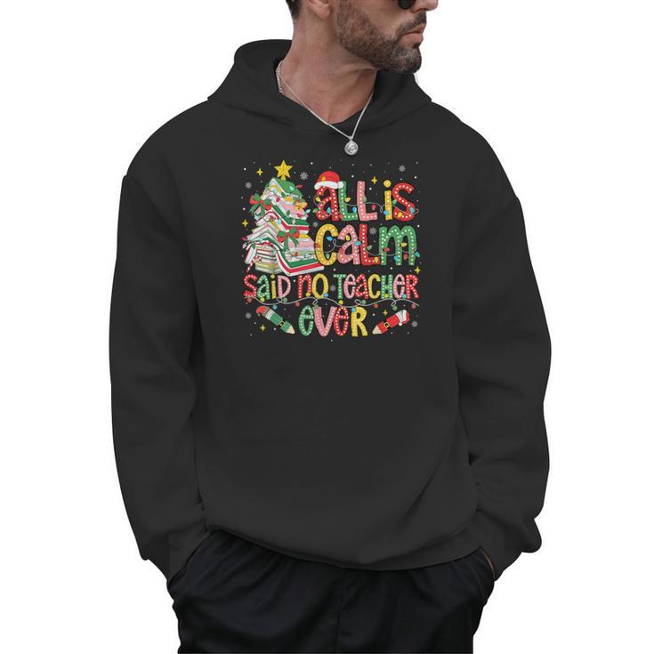 Book Tree All Is Calm Said No Teacher Ever Christmas Men Hoodie