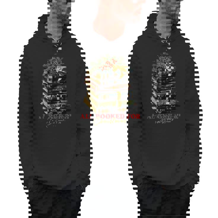 All Booked For Christmas Christmas Book Tree For Teacher For Men Women Kids Men Hoodie