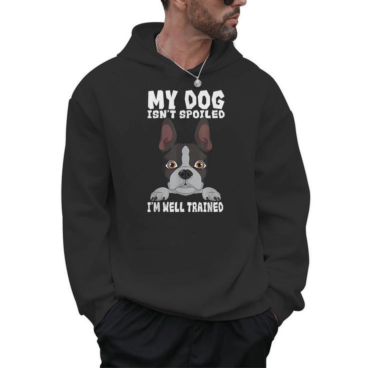 Boston Terrier American Gentleman Dog Lover I'm Well Trained Men Hoodie