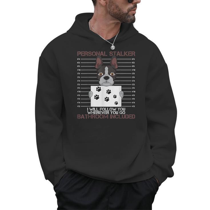 Boston Terrier American Gentleman Personal Stalker Dog Lover Men Hoodie