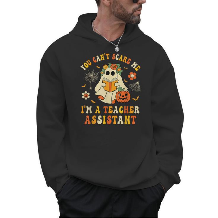 You Can't Scare Me I'm A School Teachers Assistant Halloween Men Hoodie