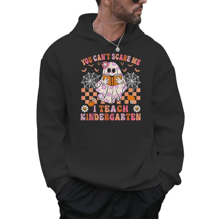 You Cant Scare Me I Teach Kindergarten Teacher Halloween Men Hoodie