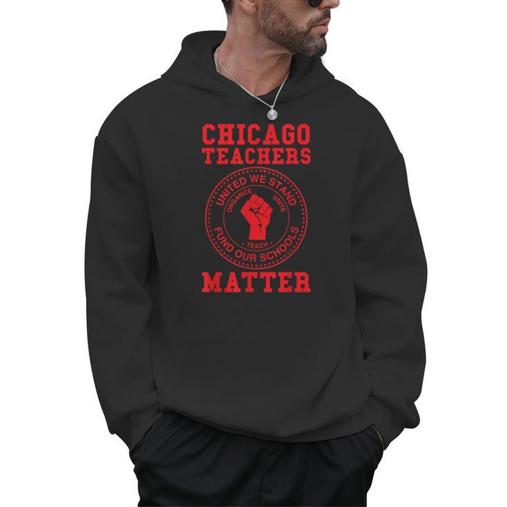 Chicago Teachers Matter Support Union Education Red For Ed Men Hoodie