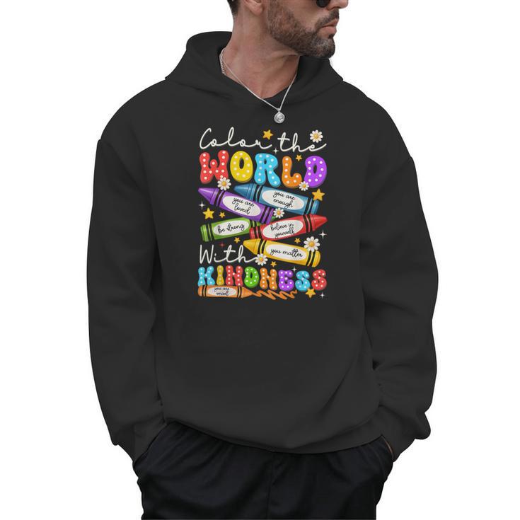 Color The World With Kindness Crayon Positivity Teacher Men Hoodie