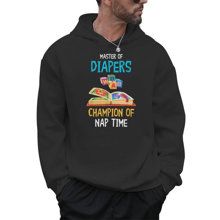 Daycare Provider Master Of Diapers Childcare Teacher Men Hoodie