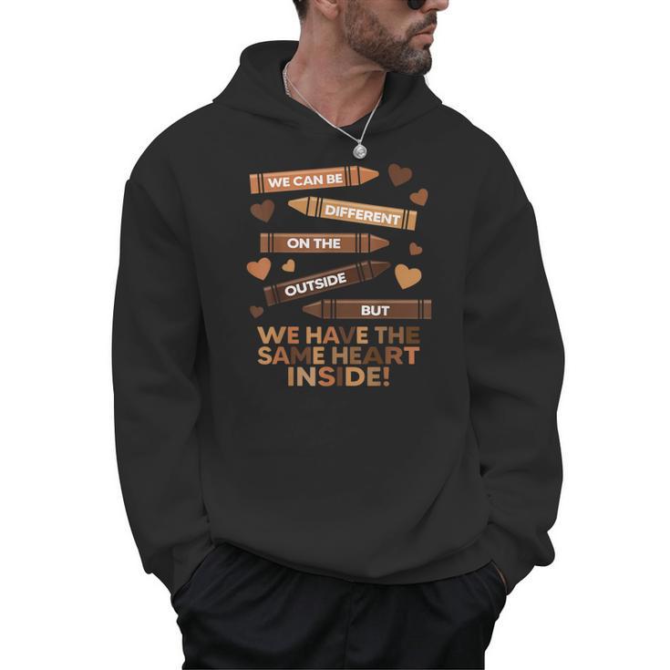 We Can Be Different On The Outside Melanin Teacher Men Women Kids Men Hoodie