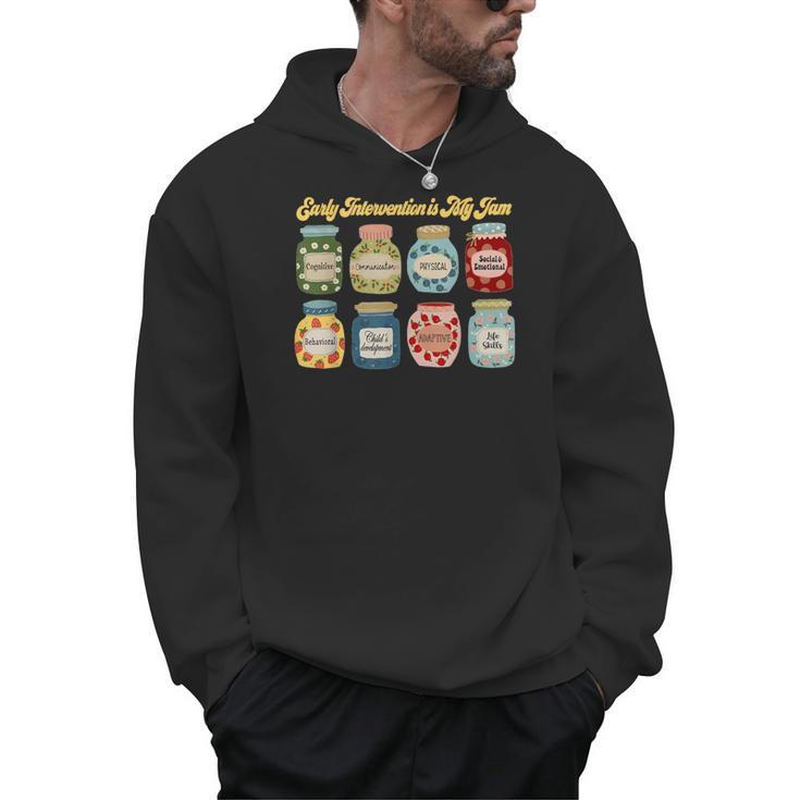 Early Intervention Is My Jam Early Intervention Teacher Men Hoodie