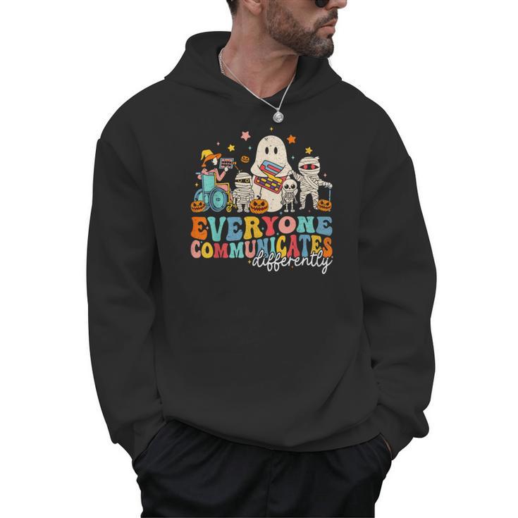 Everyone Communicates Differently Halloween SLP Sped Teacher Men Hoodie, trending gift Everyone Communicates Differently Halloween SLP Sped Teacher Men Hoodie, trending gift