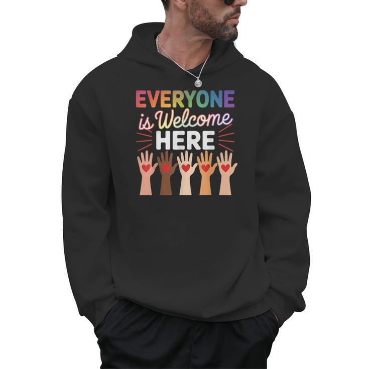 Everyone Is Welcome Here Shirt Teacher Men Hoodie
