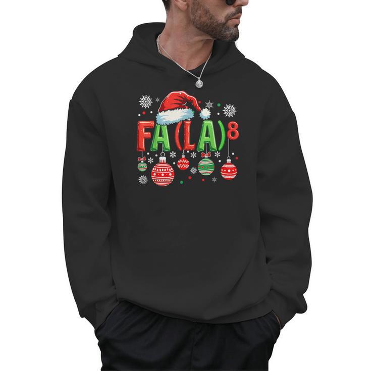 FA LA 8 Christmas Santa FA La Math Teacher Student Men Hoodie