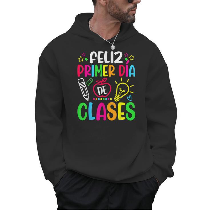 Feliz Primer Dia De Clases Kids Girl Teacher Spanish School Men Hoodie
