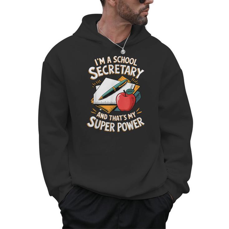 Front Office Teacher Admin Mother I'm A School Secretary Men Hoodie