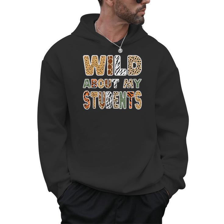 Fun Zoo Animal Print Teacher Shirts Wild About My Students Men Hoodie