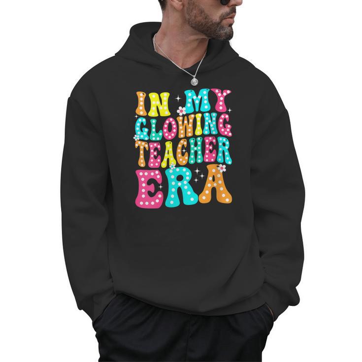 In My Glowing Teacher Era Groovy Colorful Bright Men Hoodie