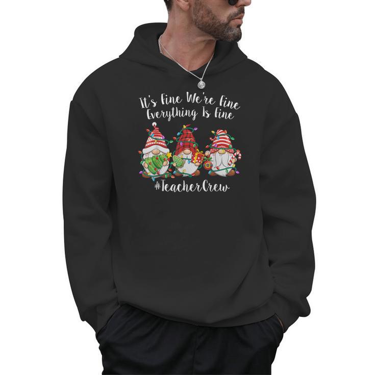 Gnome It's Fine I'm Fine Everything Is Fine Teacher Xmas Men Hoodie