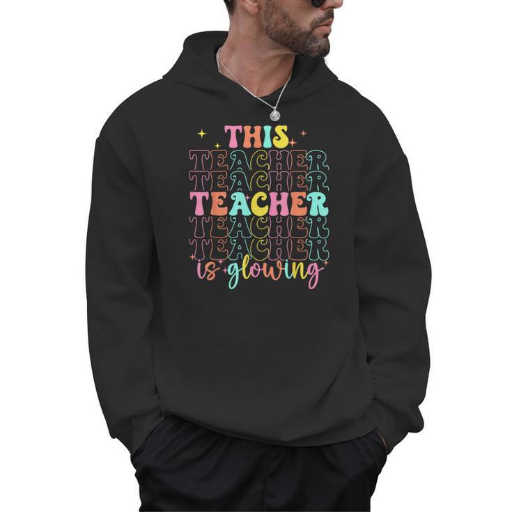 Groovy This Teacher Is Glowing Hello Summer End Of School Men Hoodie