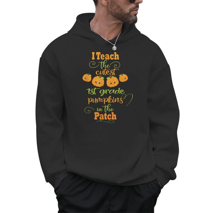 Halloween Cutest Pumpkins First Grade Teacher Men Hoodie