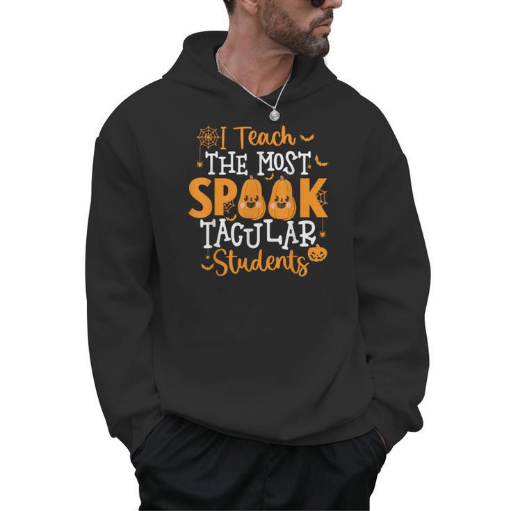 Halloween Teacher I Teach The Most Spooktacular Students Men Women Men Hoodie