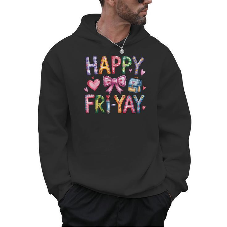 Happy Fri-Yay Teacher Fry Yay Friday Weekend Cute Fri-Yay Men Hoodie
