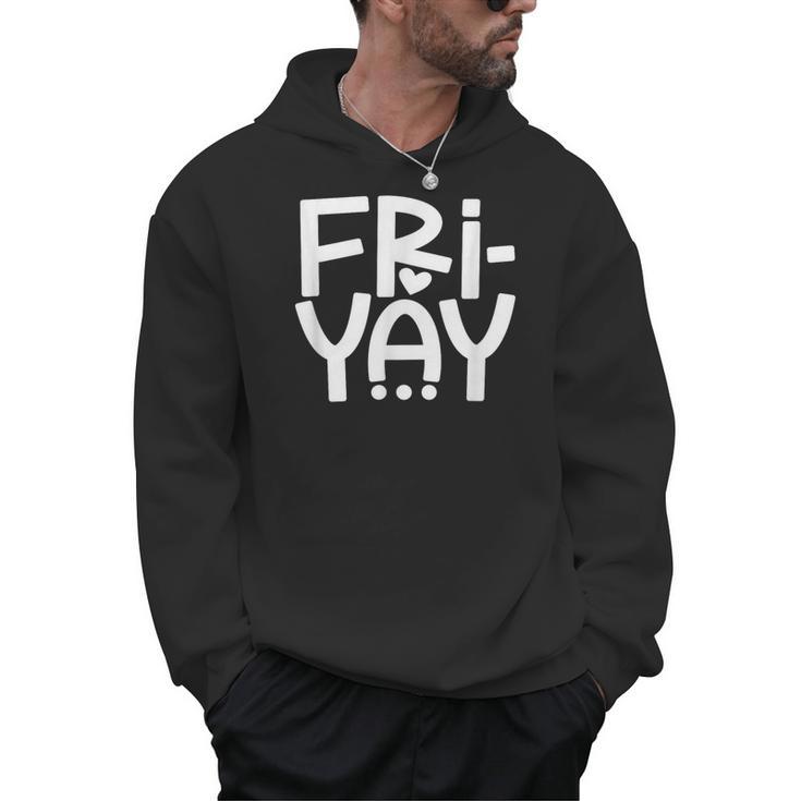Happy Friyay Teacher Shirt Cute Teacher Fashion Fri-Yay Men Hoodie