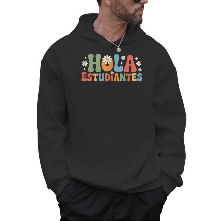 Hola Estudiantes Spanish Teacher Men Hoodie