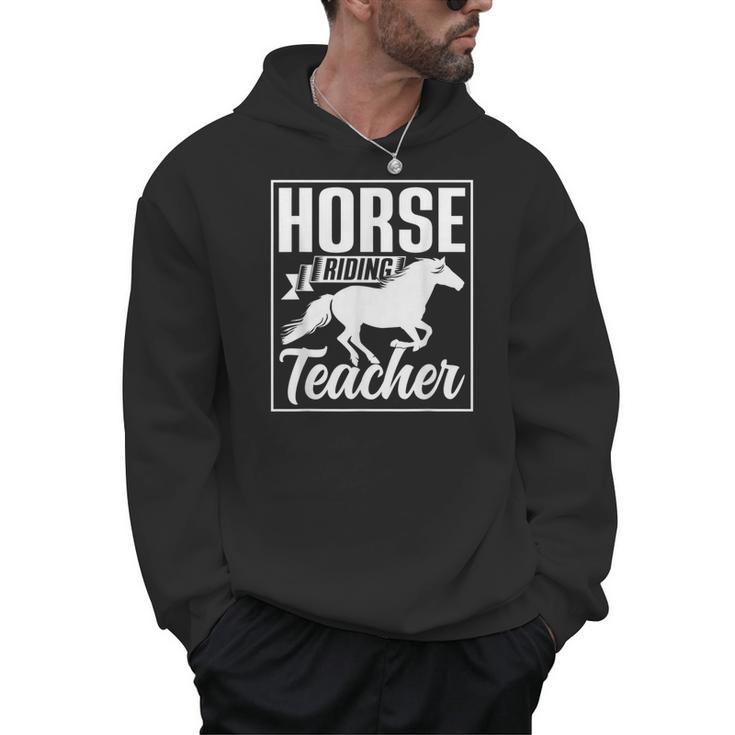Horse Riding Teacher Rider Lover Equestrian Men Women Kids Men Hoodie