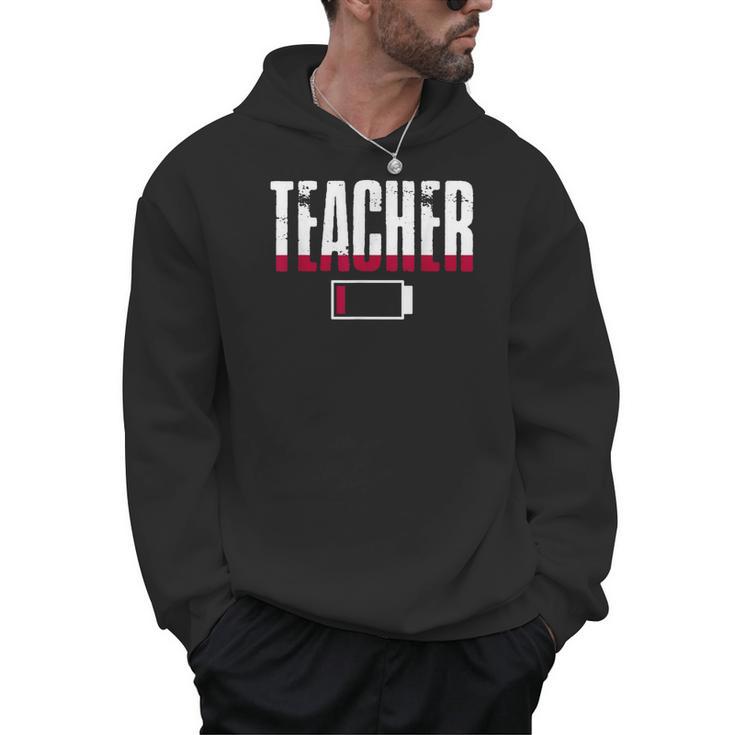 Humor Teacher Empty Battery Power Men Women Men Hoodie