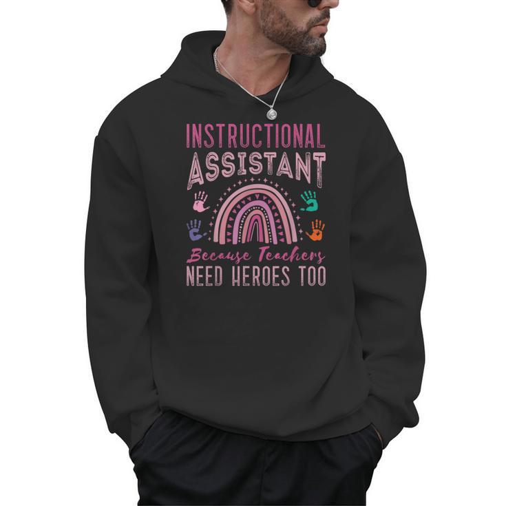 Instructional Assistant Because Teacher Need Hero Learning Men Hoodie
