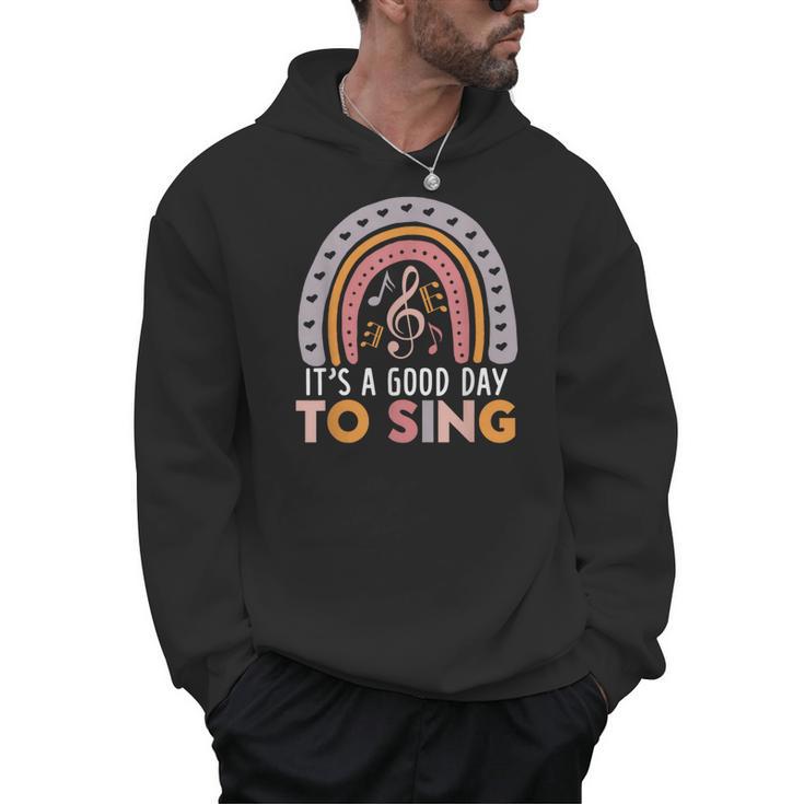 It's A Good Day To Sing Back To School Music Teacher Men Hoodie