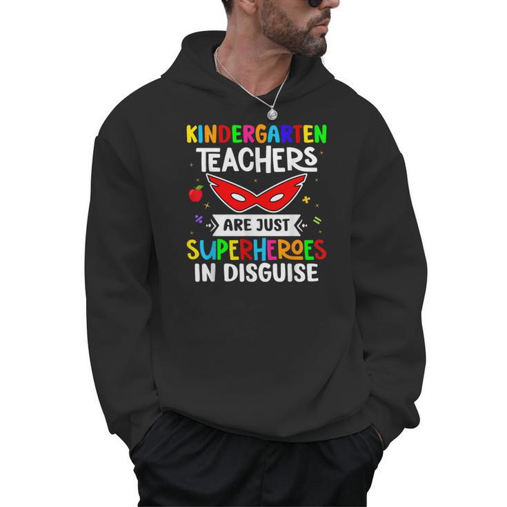 Kindergarten Teachers Are Just Superheroes In Disguise Men Hoodie