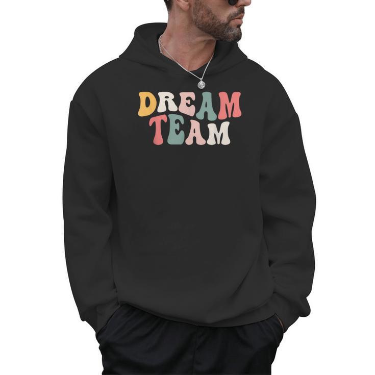 Last Day Of School Back To School Dream Team Teacher Kids Men Hoodie