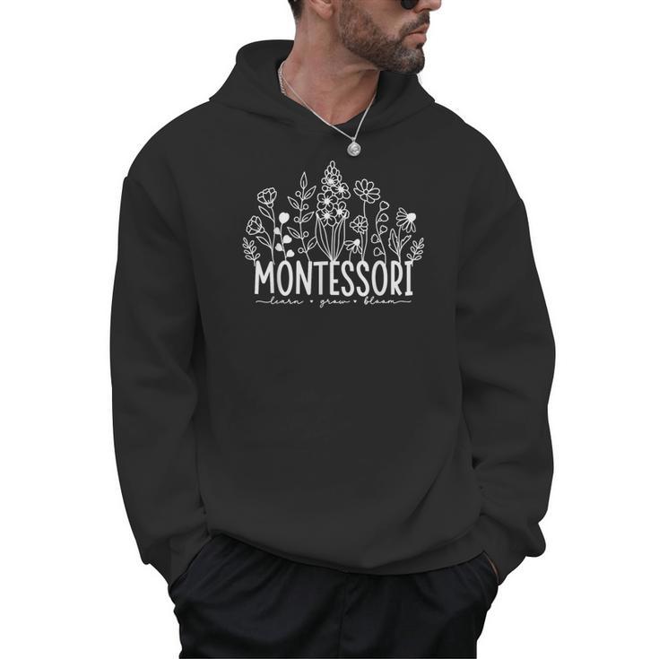 Learn Grow Bloom Wildflowers Appreciation Montessori Teacher Men Hoodie