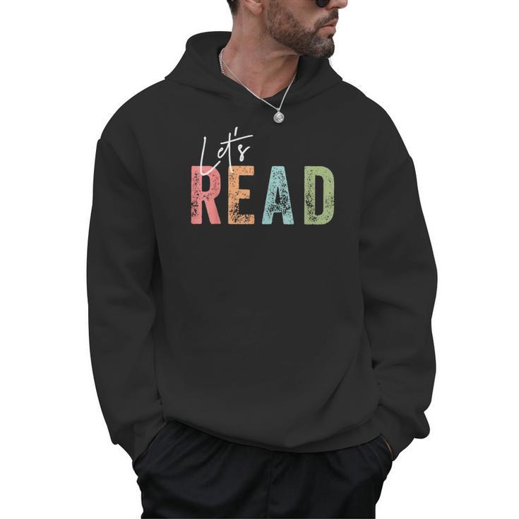 Let's Read Book Nerd Reading Book Lover Librarian Teacher Men Hoodie
