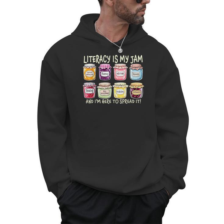 Literacy Is My Jam And I'm Here To Spread Literacy Teacher Men Hoodie