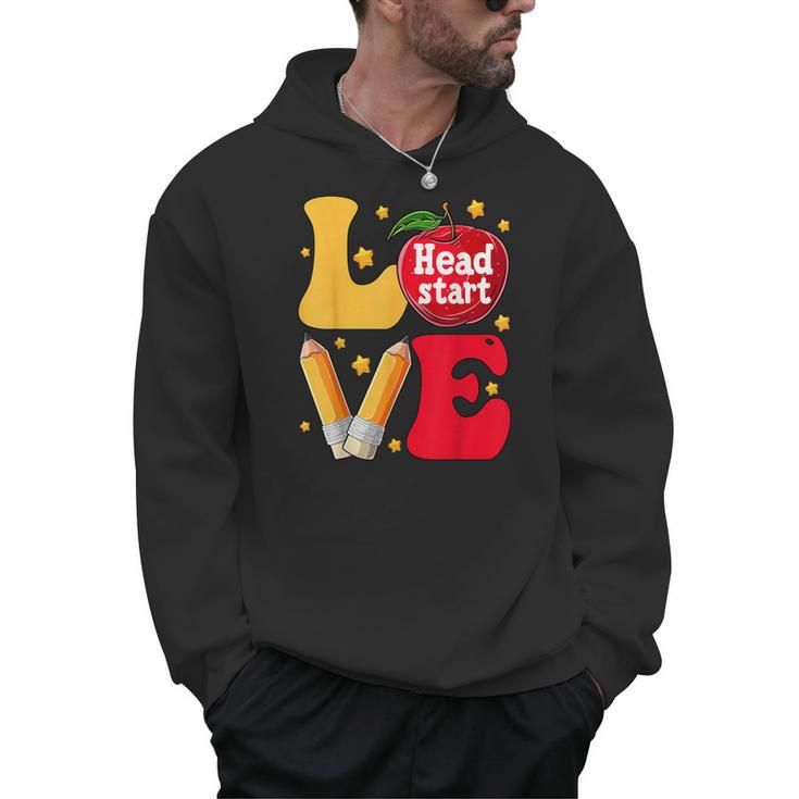 Love Headstart Head Start Teachers First Day Of School Men Hoodie